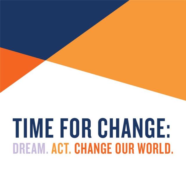 A square, graphic image with three blocks of color in blue, light orange, and dark orange. The text underneath reads "Time for Change: Dream. Act. Change our World".
