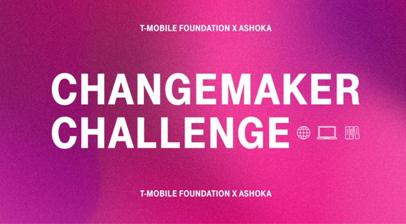 Text in white over a magenta gradient reading "Changemaker Challenge" in large bold text at the center with white icons of a globe, computer, and books. At the top and bottom of the banner reads "T-Mobile Foundation X Ashoka"